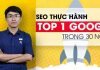 Khóa học SEO Thực hành - TOP 1 Google trong 30 ngày