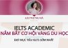 Khóa học Ielts Academic - Nắm bắt cơ hội vàng du học